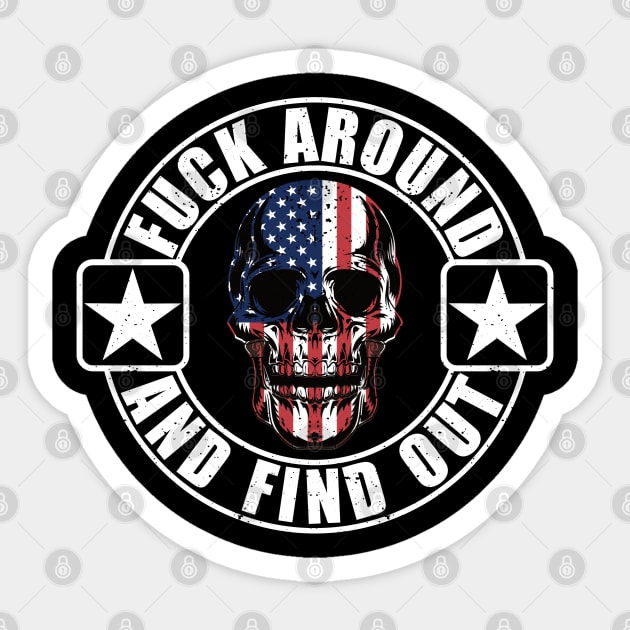 Fuck Around and Find Out Distressed Sticker by Midlife50